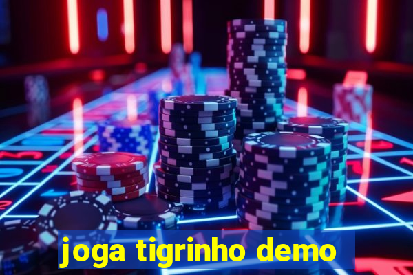 joga tigrinho demo